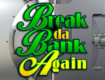 Break da Bank Again logo