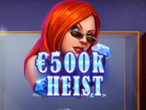 500K Heist