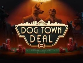 Dog Town Deal