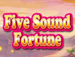 Five Sound Fortune