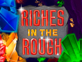 Riches in the rough