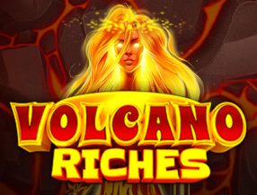 Volcano Riches