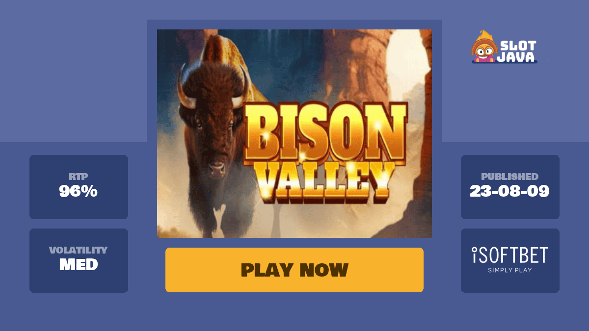 Bison Valley Slot (iSoftBet) Review Play Free Demo