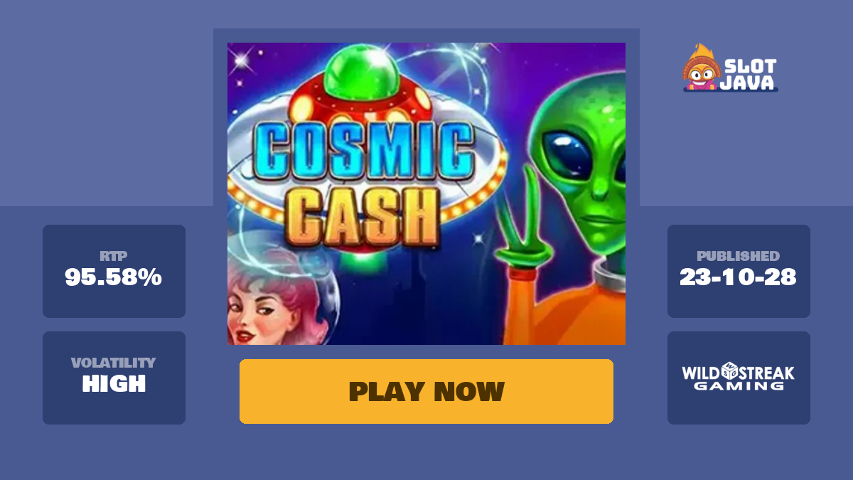 cosmic cash slot demo