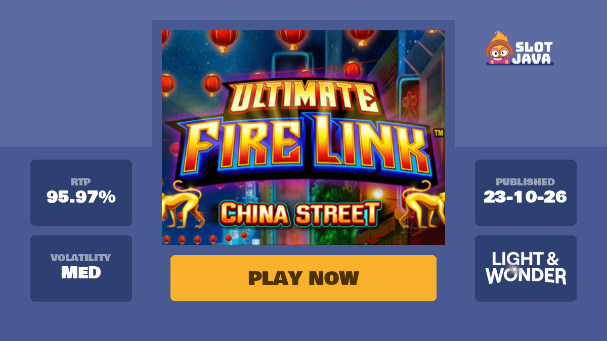 Play Ultimate Fire Link Online For Real Money Usa Ultimate Fire Link China Street Slot Review & Free Demo