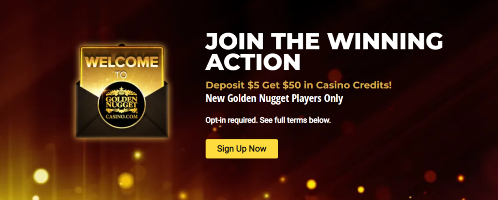 Golden Nugget welcome offer